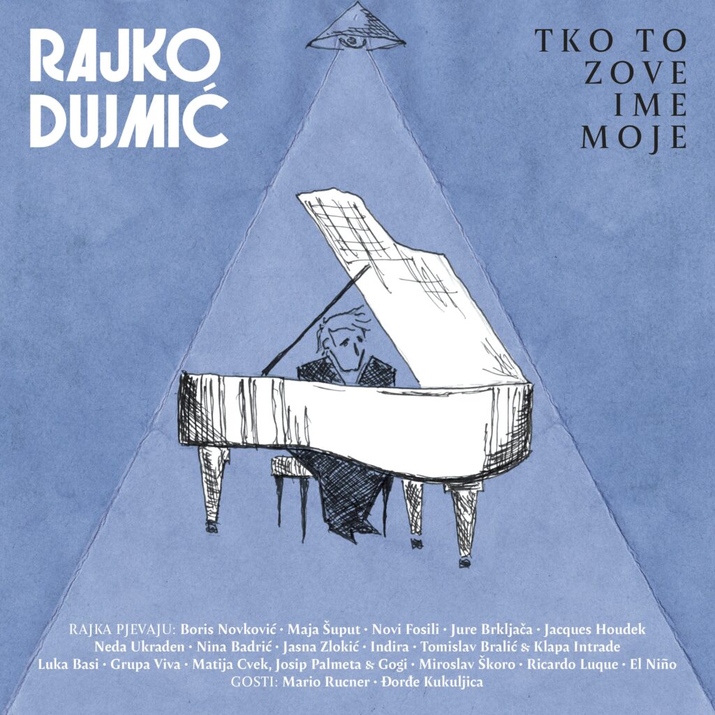 Omot albuma Rajka Dujmića "Tko to zove ime moje" / Tin Dujmić / Darko Kujundžić